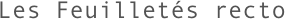 Les Feuilletés recto
