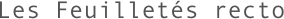 Les Feuilletés recto