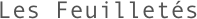 Les Feuilletés